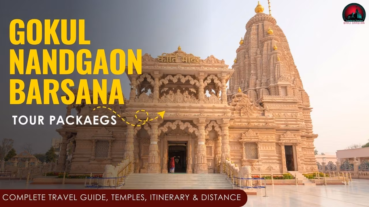 2 Days Gokul Govardhan Braj Tour Packages
